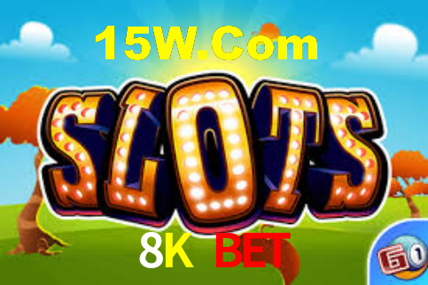 8K Bet,8K Bet Casino