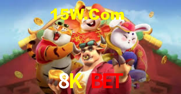 8K Bet